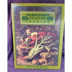 THE HERITAGE OF ITALIAN COOKING., Medici, Lorenza De'.